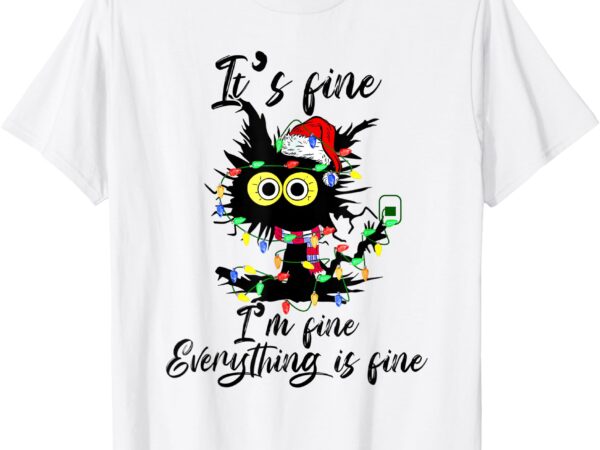 Cat christmas it’s fine i’m fine everything is fine t-shirt