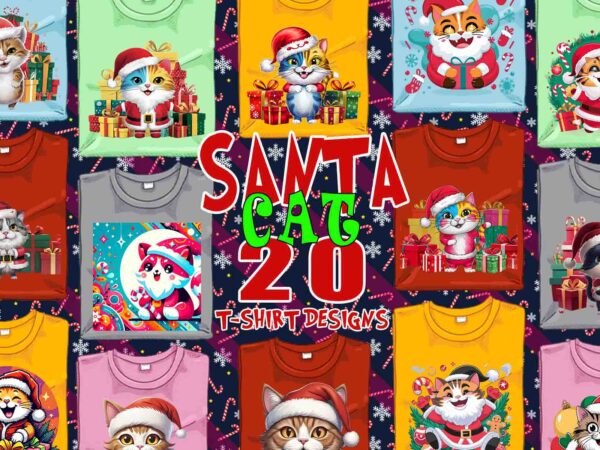 Popular christmas cat santa claus t-shirt design bundle of 20 designs – download instantly t-shirt bundle