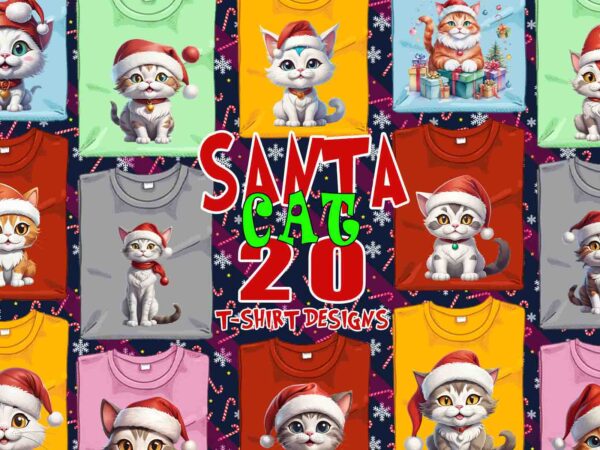 Trendy christmas cat santa claus t-shirt design bundle of 20 designs – download instantly retro vintage tee illustration