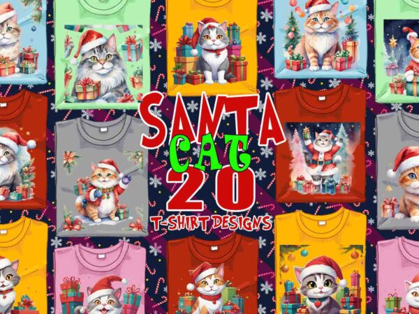 Trendy christmas cat santa claus t-shirt design bundle of 20 png & jpeg designs – download instantly retro vintage t-shirt design bundle