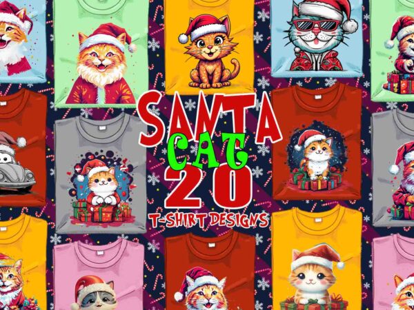 Popular christmas cat santa claus t-shirt design bundle of 20 designs – download instantly