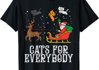 Cats For Everybody Christmas Cat Funny Xmas Women Santa T-Shirt