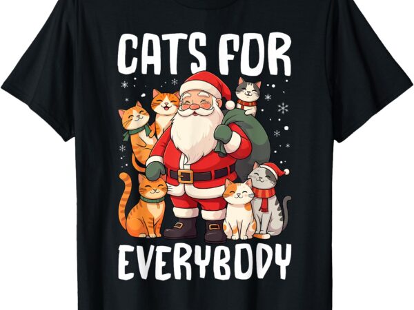 Cats for everybody christmas santa with cats t-shirt