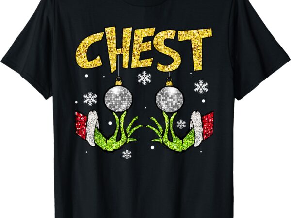 Chest nuts matching chestnuts funny christmas couples women t-shirt