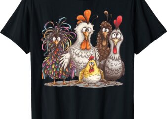 Chicken Art Crazy Chicken Gifts For Men Women Kid Boy Family T-Shirt