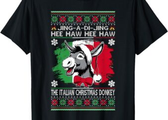 Chingedy Ching Dominick The Italian Christmas Donkey Xmas T-Shirt