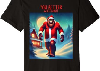 Christmas Bigfoot Watch Out Premium T-Shirt