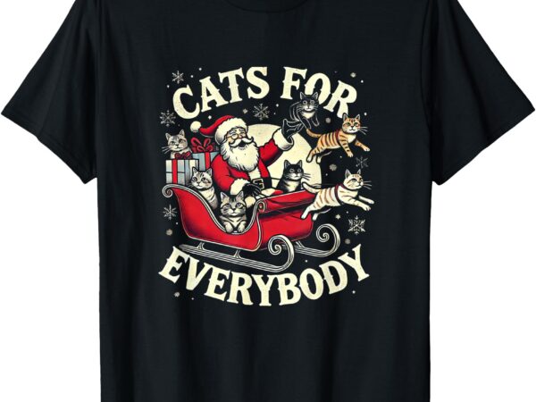 Christmas cat santa cat lover christmas cats for everybody t-shirt