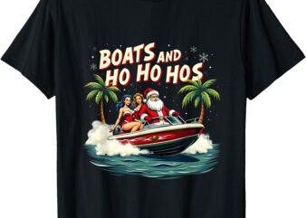 Christmas Funny Santa Boats And Ho Ho Hos T-Shirt