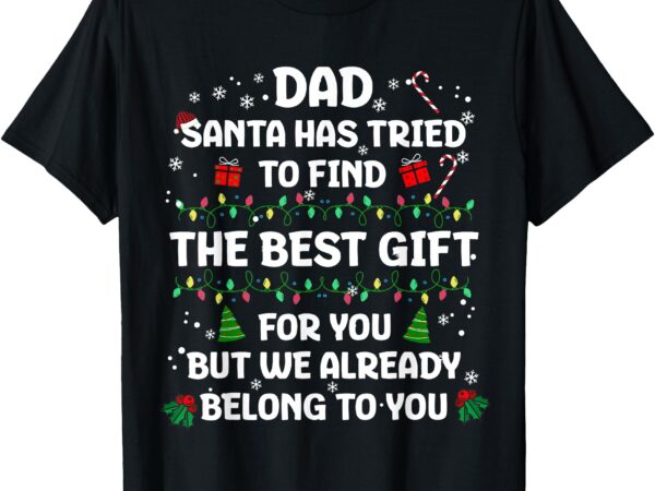 Christmas shirt for dad xmas daddy father christmas dad t-shirt