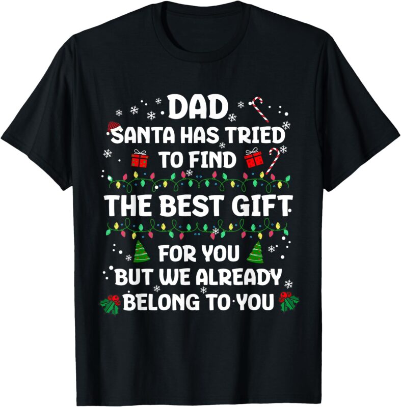 Christmas Shirt For Dad Xmas Daddy Father Christmas Dad T-Shirt