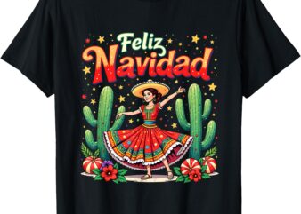 Christmas Spanish Mexican Feliz Navidad 2024 Feliz Navidad T-Shirt