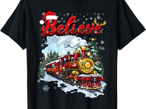 Christmas train christmas believe polar express xmas santa t-shirt