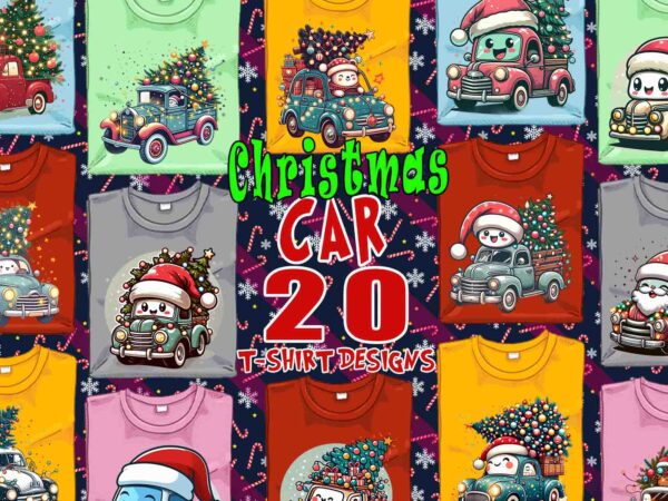 Funny christmas tree delivery car t-shirt design bundle of 20 designs