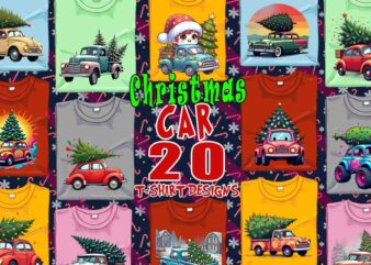 Trendy Christmas Tree upon a Car t-shirt design bundle of 20 png & jpeg designs – download instantly Retro Vintage T-shirt Design Bundle