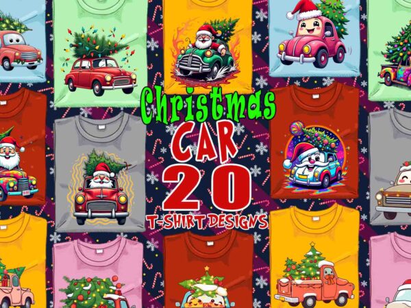 Colourful christmas tree upon a car t-shirt design bundle of 20 designs – download instantly retro vintage t-shirt