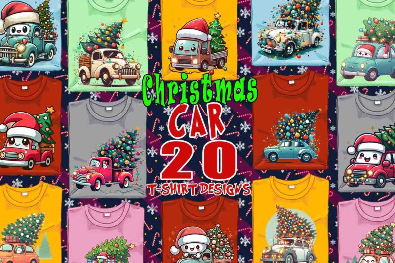 Popular Christmas Tree Delivery Car t-shirt design bundle of 20 designs – download instantly for POD business