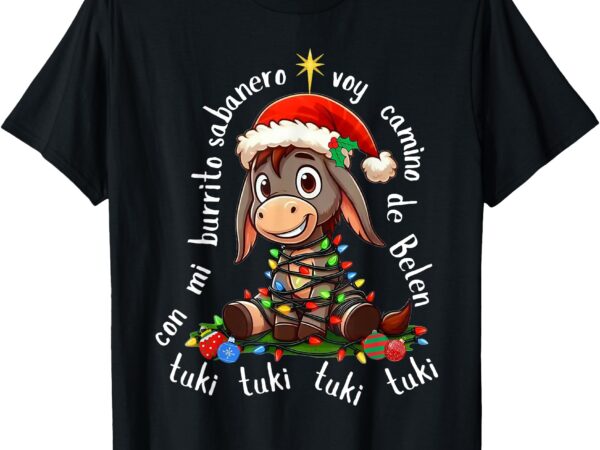 Con mi burrito sabanero mexican tuki tuki donkey latino xmas t-shirt