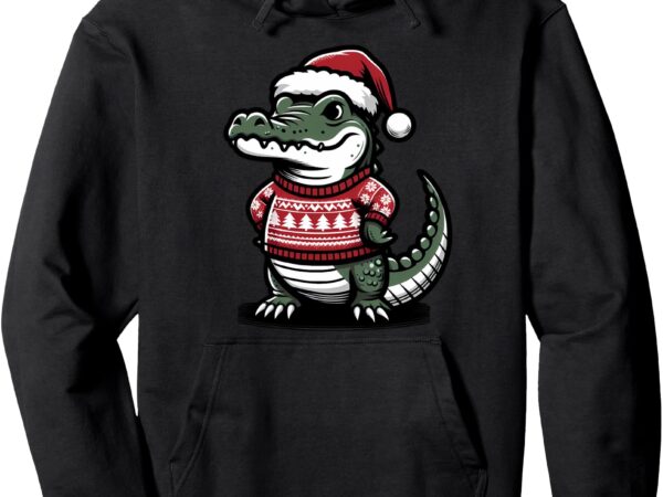 Cute alligator with santa hat christmas xmas florida cartoon pullover hoodie t shirt vector file