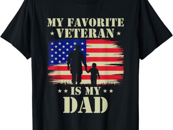 Dad father’s day my favorite veteran is my father proud kids t-shirt