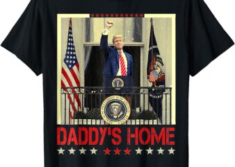 Daddys Home Funny Daddy’s Home T-Shirt