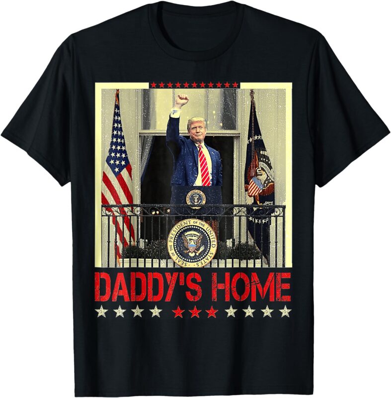 Daddys Home Funny Daddy’s Home T-Shirt