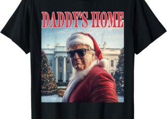 Daddy’s Home Trump 2024 Won Santa Claus Christmas T-Shirt