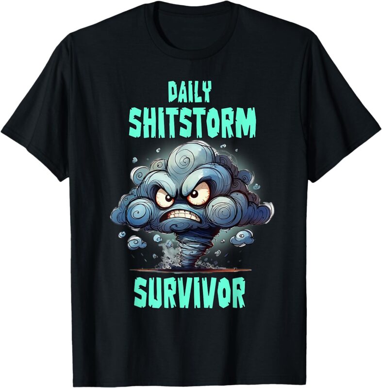 Daily Shitstorm Survivor T-Shirt