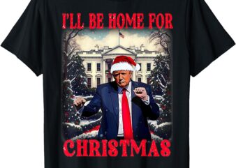 Dancing Funny Humorous Trump I’ll Be Home For Christmas 2025 T-Shirt