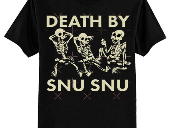 Death by snu snu essential t-shirt