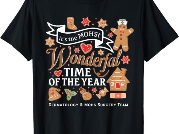 Dermatology and mohs surgery team holiday christmas womens t-shirt