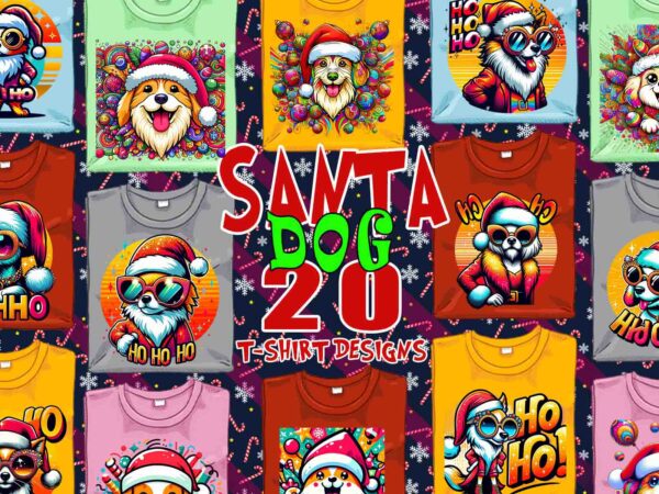 Trendy christmas dog santa claus t-shirt design bundle of 20 design