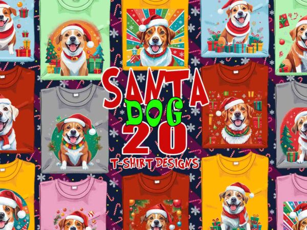 Colourful christmas dog santa claus t-shirt design bundle of 20 designs – download instantly retro vintage t-shirt bundle