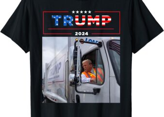 Donald Trump Rides In Garbage Truck Shirt Garbage Tee Trump T-Shirt