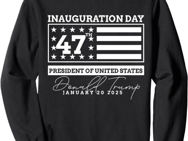 Donald trump won 2024 election inauguration men women kids sweatshirt