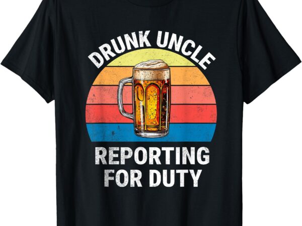 Drunk uncle funny saying vintage drunk beer drinking uncle t-shirt