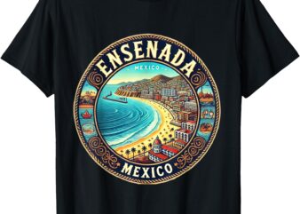 Ensenada Mexico cruise destination T-Shirt