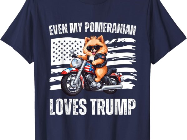 Even my pomeranian loves trump dogs republican vance vote t-shirt