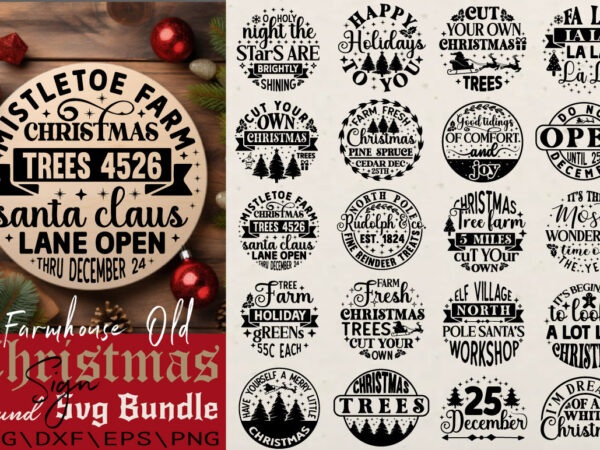 Farmhouse old christmas sign t-shirt bundle farmhouse old christmas sign svg bundle