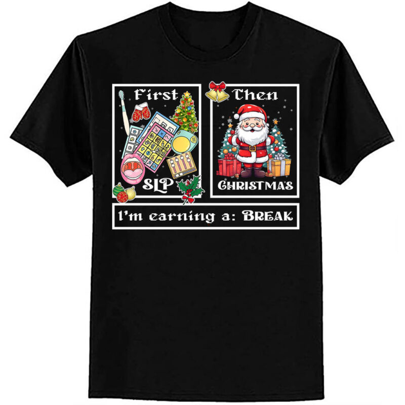 First SLP Then Christmas Speech Therapist Christmas Shirt ltsp