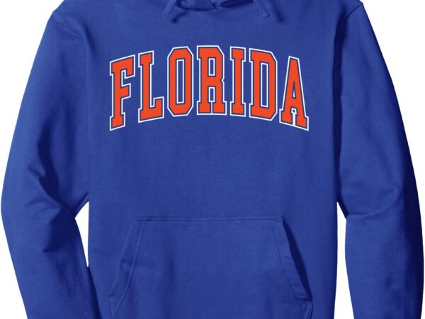 Florida – vintage varsity classic design text florida pullover hoodie