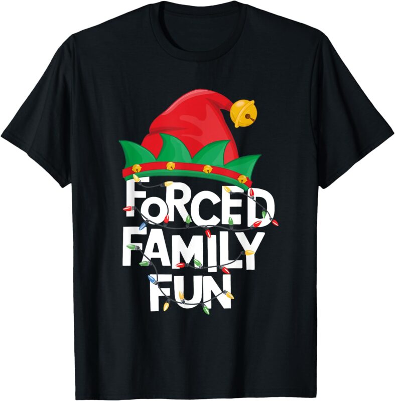 Forced Family Fun Christmas ELF Hat Men Women Kids T-Shirt