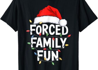 Forced Family Fun Shirt Men Women Kids Christmas Pajamas T-Shirt