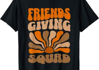 Friendsgiving Squad Shirt Womens Thanksgiving Squad T-Shirt