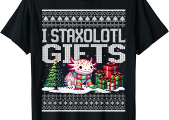 Funny Axolotl Ugly Christmas Sweater Stacks Axolotl Presents T-Shirt