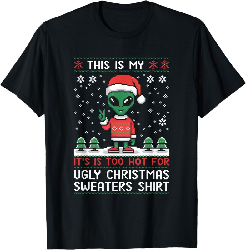 Funny Christmas Alien – Ugly Christmas Sweater – Alien Face T-Shirt