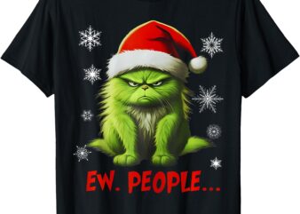 Funny Christmas Cat Ew People Meowy Cat Lovers Men Women Kid T-Shirt