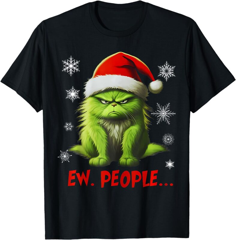 Funny Christmas Cat Ew People Meowy Cat Lovers Men Women Kid T-Shirt