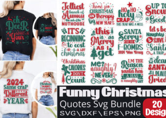 Funny Christmas Quotes T-shirt Bundle Funny Christmas Quotes Svg Bundle