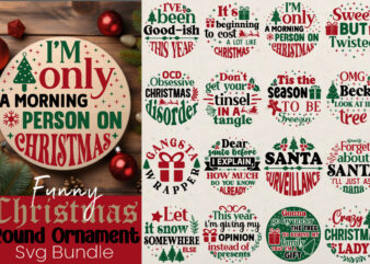 Funny Christmas Round Ornament T-shirt Bundle Funny Christmas Round Ornament SVG Bundle